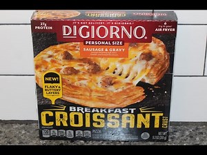 DiGiorno Sausage & Gravy Breakfast Croissant Personal Size Pizza Review