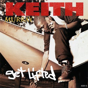 Keith Murray - Get Lifted
