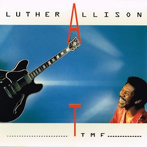 Luther Allison - Time