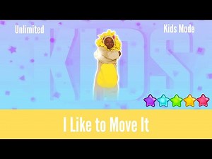 Just Dance 2018 (Unlimited) | I Like to Move It - Kids Mode