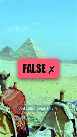 True or False? The pyramids of Giza were built by slaves 🤔