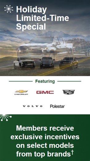 From Trucks to SUVs to EVs. Five major brands = One massive Costco Auto Savings Event. Limited-time incentives = Unlimited reasons for upgrading. Find your perfect ride from Volvo, Chevrolet, GMC, Cadillac and Polestar. | Costco Auto Program