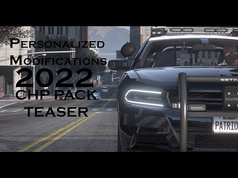 Personalized Modifications | 2022 CHP Pack Teaser [4k] | Showcase by ObL Lobo#7289