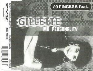 20 Fingers Feat. Gillette - Mr. Personality