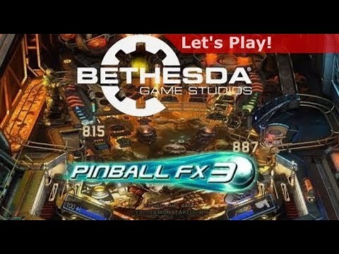 Let's Play: Pinball FX3 - Bethesda Pinball Pack