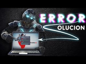 SOLUCION DE ERROR DE FALLO AL INICIAR GEARS 5 | PLANCARTE PC