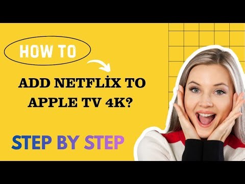 How to add Netflix to Apple TV 4K? - Step by Step