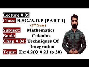 Online Math|BSC/ADP|3rd Year|Part 1|Calculus|Ch#04|Integration|Ex:4.2 (Q#21 to 30)Punjab University