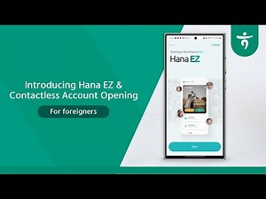 [HANA EZ] Guide to Hana EZ and Online Account Opening