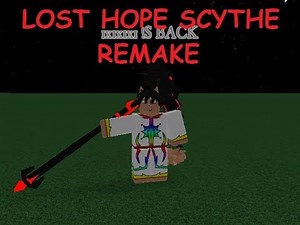 Roblox script showcase \Lost Hope Scythe Remake/