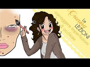 COPRIRE IMPERFEZIONI E OCCHIAIE - Le CreamyLezioni #1