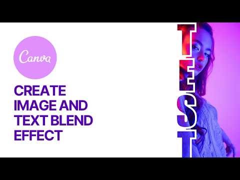 How To Create Image and Text Blend Effect in Canva For FREE?