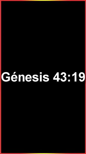 Génesis 43 Versículo 19 #genesis #versiculos #biblia #español #shorts