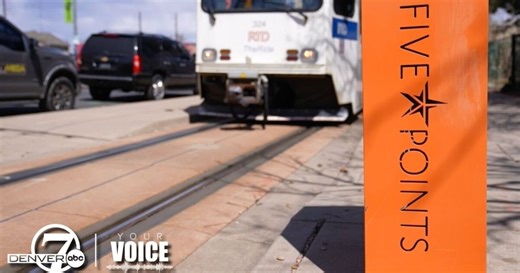 Leaders in Denver's Five Points want RTD to remove light rail line on Welton Street: Denver7 | Your Voice