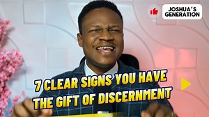 58K views · 4.4K reactions | 7 CLEAR SIGNS you have the gift of DISCERNMENT | Rare secrets  | Joshua Generation | Joshua's Generation | Facebook