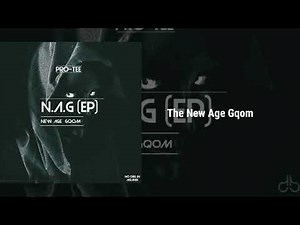 Pro-Tee - The New Age Gqom (Official Audio)