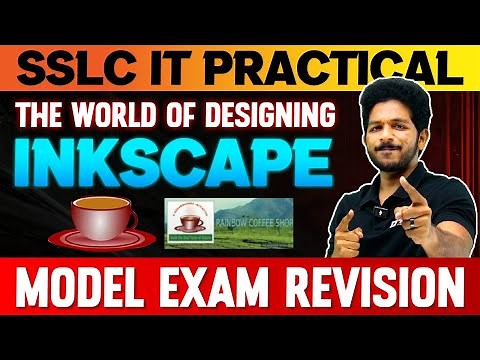 SSLC IT Practical 2025 | The World of Designing | Inkscape | Model Exam Revision | Exam Winner SSLC