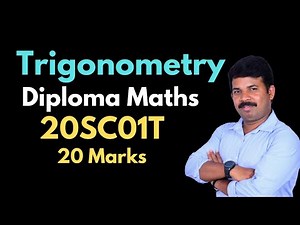 Diploma Mathematics | Trigonometry | 20 marks | 20SC01T