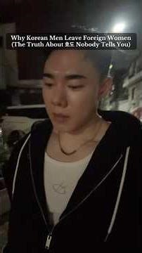 Why Korean Men Leave Foreign Women (The Truth About 효도 Nobody Tells You)