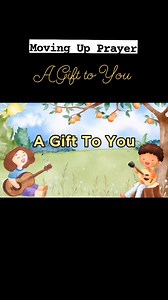 A Gift To You with Action Moving Up Prayer #KinderMatatag #kindergartenteacher #kindergarten #MovingUp #Prayer #agifttoyou | Teacher Carla