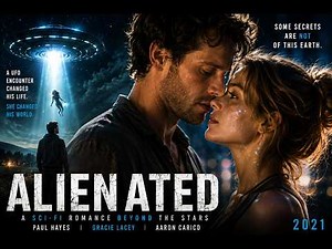 Alienated | Sci-Fi Romance & Mystery Movie