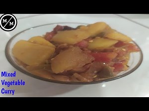 Home Made Mixed Vegetable Curry | నోరూరించే మిక్సడ్ వెజిటేబుల్ కర్రీ || Manju Mahatyalu || Manju