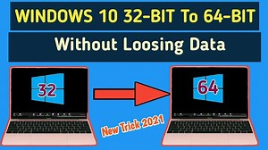 How to Upgrade Windows 10 32 Bit to 64 Bit Without Losing Data in 2021 | Switch From 32-bit 64-bit