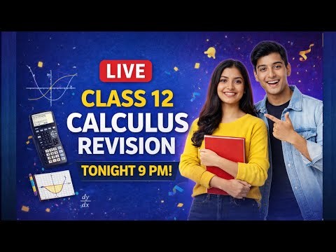 Class 12 Calculus LIVE 🔴 Revision & NEB Tips | Exam Preparation, Classes & Study Tips