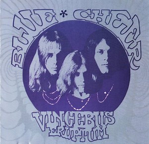 Blue Cheer - Vincebus Eruptum