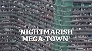 Inside nightmarish Chinese 'mega-town' with 20,000 crammed into one gigantic 675ft-high apartment block