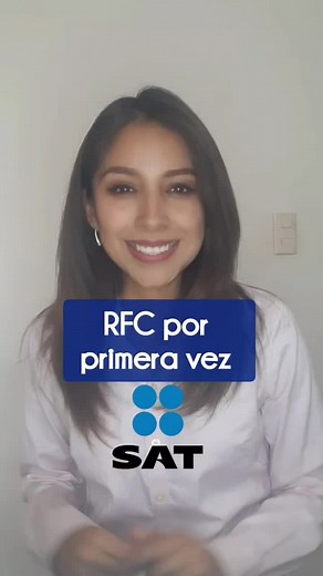 Cómo obtener tu RFC por primera vez: Requisitos y procedimientos