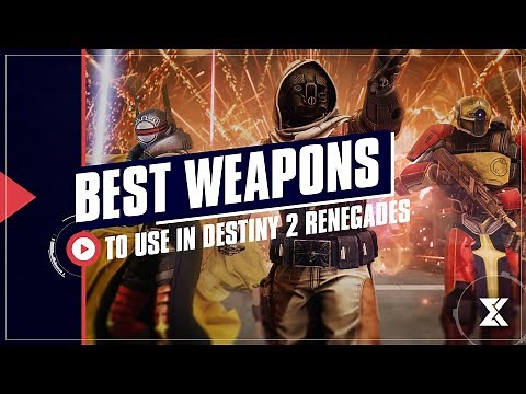 Top 10 Best Weapons in Destiny 2 Renegades (Massive Buffs You NEED to Use!)