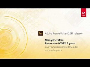 Next generation HTML5 layouts – Adobe FrameMaker (2019 release)