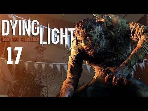 Dying Light: Bomb Volatiles' Nest Ep.17