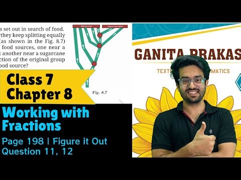 Question 11, 12 | Figure it Out | Page 198 | Class 7 Maths | Chapter 8 | Working with Fractions