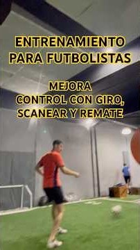 FUTBOLISTA MEJORA CONTROL CON GIRO, SCANEAR Y REMATAR