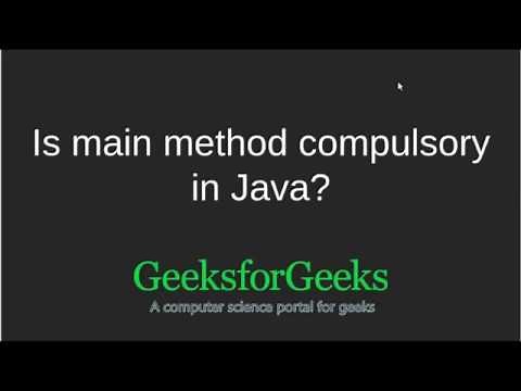 Is main method compulsory in Java? | GeeksforGeeks