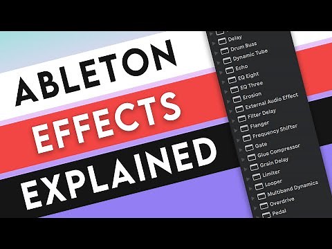 Ableton All Audio Effects Explained