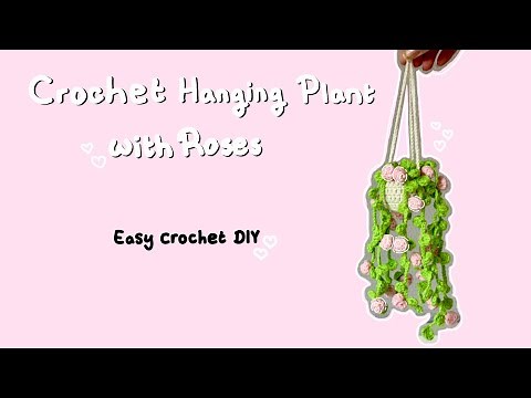 How to Crochet a Hanging Plant with Roses - STEP-BY-STEP