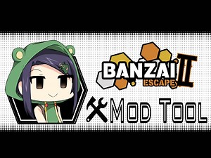 Banzai Escape Ep2 Mod Tool file