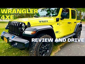 2023 Jeep Wrangler 4xe Willys Review and Drive / Plug-in Hybrid Off Roader SUV