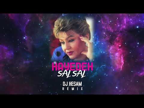 Hayedeh - Sal Sal (DJ Hesam Remix)