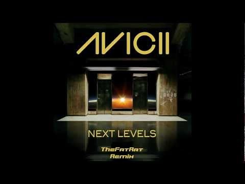 Avicii - Next Levels (TheFatRat Remix)