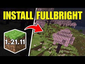 How To Install FullBright for Minecraft Java 1.21.11 (2026)