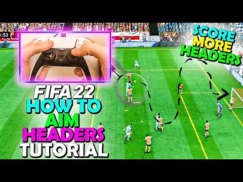 SCORE MORE HEADERS with this TECHNIQUE in FIFA 22 | How to AIM HEADERS | FIFA 22 ATTACKING TUTORIAL