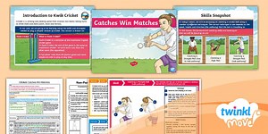 Year 4 Striking and Fielding: Cricket - Lesson 1 Catches Win Matches