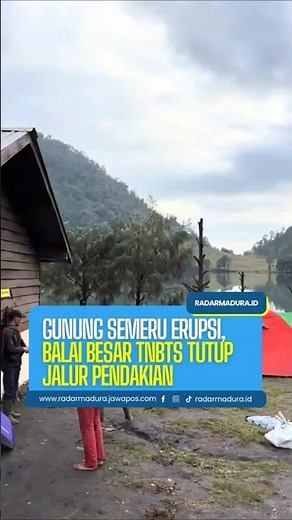 Mount Semeru Erupts, TNBTS Center Closes Climbing Routes