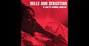 If You're Feeling Sinister by Belle and Sebastian on Apple Music