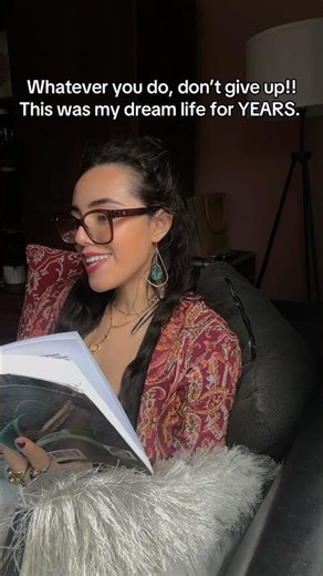 Don’t give up on your dream life!