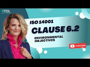 Understanding ISO 14001 Clause 6.2 Environmental Objectives